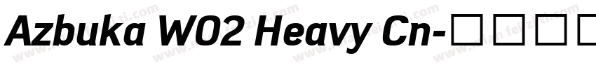 Azbuka W02 Heavy Cn字体转换